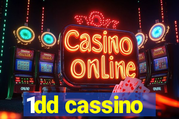 1dd cassino